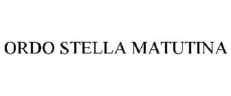 ORDO STELLA MATUTINA