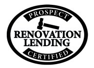 PROSPECT CERTIFIED RENOVATION LENDING