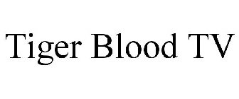 TIGER BLOOD TV