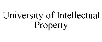 UNIVERSITY OF INTELLECTUAL PROPERTY