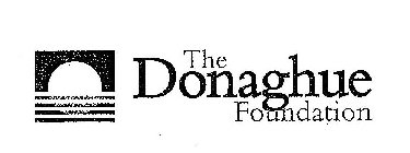 THE DONAGHUE FOUNDATION