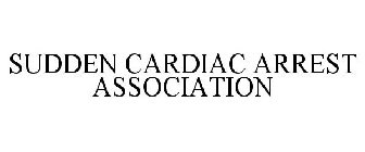 SUDDEN CARDIAC ARREST ASSOCIATION