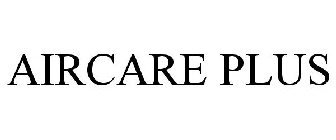 AIRCARE PLUS