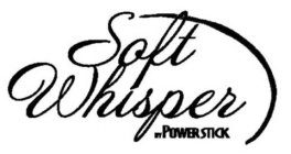 SOFT WHISPER BY POWER STICK