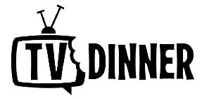 TV DINNER