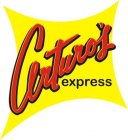 ARTURO'S EXPRESS