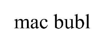 MAC BUBL