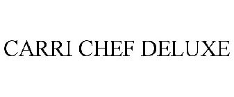 CARRI CHEF DELUXE