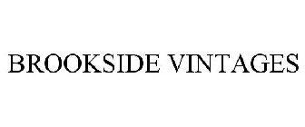 BROOKSIDE VINTAGES