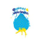 SWEET WEIRDNESS SW