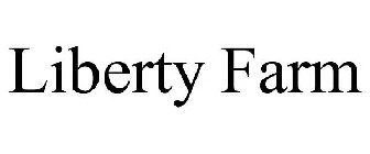 LIBERTY FARM