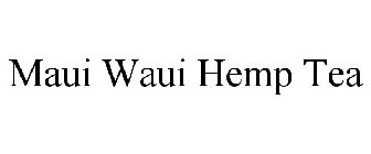 MAUI WAUI HEMP TEA