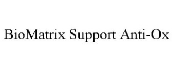 BIOMATRIX SUPPORT ANTI-OX