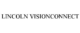 LINCOLN VISIONCONNECT