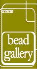 HALCRAFT BEAD GALLERY