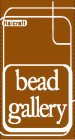 BEAD GALLERY HALCRAFT