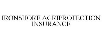 IRONSHORE AGRIPROTECTION INSURANCE