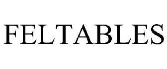 FELTABLES
