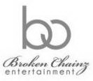 BC BROKEN CHAINZ ENTERTAINMENT