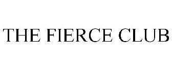THE FIERCE CLUB