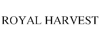 ROYAL HARVEST