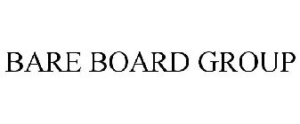 BARE BOARD GROUP