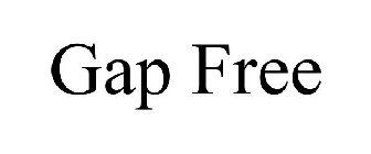 GAP FREE