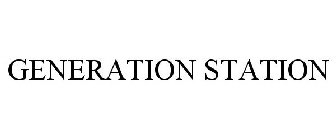 GENERATION STATION