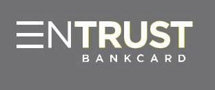 ENTRUST BANKCARD