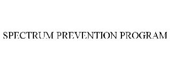 SPECTRUM PREVENTION PROGRAM