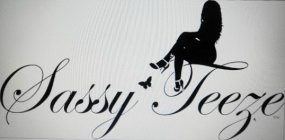 SASSY TEEZE