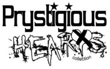 PRYSTIGIOUS HEARTS COLLECTION