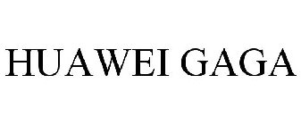 HUAWEI GAGA