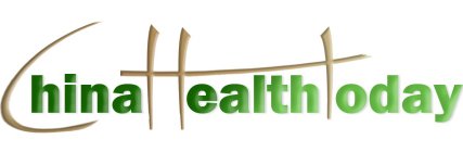 CHINA HEALTH TODAY