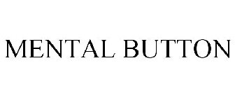 MENTAL BUTTON