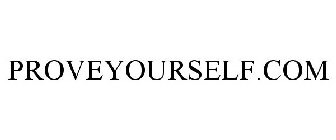 PROVEYOURSELF.COM