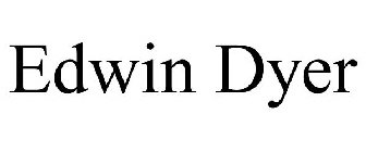EDWIN DYER