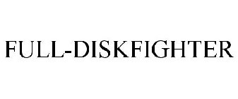 FULL-DISKFIGHTER