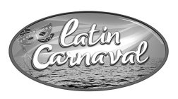 LATIN CARNAVAL