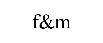 F&M