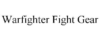 WARFIGHTER FIGHT GEAR