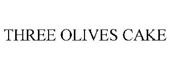 THREE OLIVES CAKE