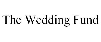 THE WEDDING FUND