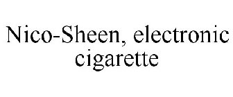 NICO-SHEEN, ELECTRONIC CIGARETTE