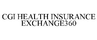 CGI HEALTH INSURANCE EXCHANGE360