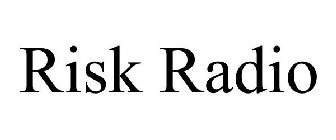 RISK RADIO