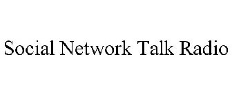 SOCIAL NETWORK TALK RADIO