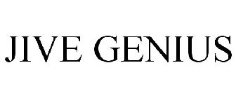 JIVE GENIUS