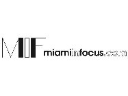 MIF MIAMIINFOCUS.COM