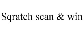 SQRATCH SCAN & WIN